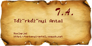 Tárkányi Antal névjegykártya